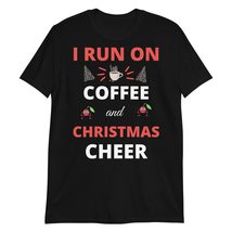 I Run On Coffee and Christmas Cheer - £15.62 GBP+