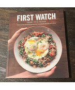 First Watch Restaurant Yeah It&#39;s Fresh Cookbook Recipes Breakfast Brunch... - £31.84 GBP