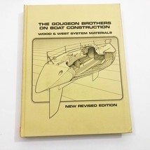 The Gougeon Brothers on Boat Construction 1985 Hardcover 4th Edition Rev... - $49.49