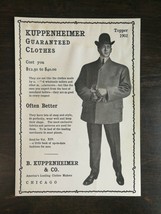 Vintage 1902 Kuppenheimer Men&#39;s Cloths B. Kuppenheimer &amp; Co  Original Ad... - £5.32 GBP