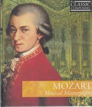 Mozart: Musical Masterpieces - CD, Classic Composers (Delta Music, 2005 Intnl) - £3.20 GBP