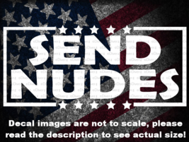 Send Nudes In A Star Frame Car Truck Decal USA Made US Seller - £5.38 GBP+