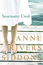 Sweetwater Creek  Anne Rivers Siddons  Hardcover  Like New - £2.59 GBP