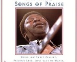 Songs of Praise [Audio CD] - $12.99
