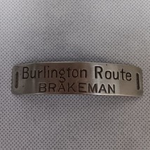 Burlington Route Brakeman Hat Badge - $38.95