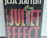 The Juliet Effect Slattery, Jesse - $4.65