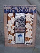 Antique 1900s &quot;I&#39;m Going Back To Carolina&quot; Sheet Music #181 - £15.81 GBP