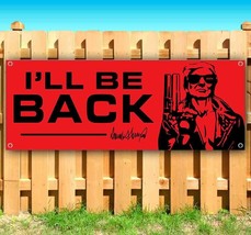 Trump I&#39;ll Be Back Terminator Advertising Vinyl Banner Flag Sign Usa Maga 2024 - $22.02+