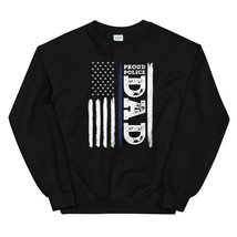 I Back The Blue Proud Police Dad Thin Blue Line Unisex Sweatshirt - £23.72 GBP