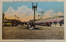 Mexicali Beer Hall The Longest Bar in the World Main St. Looking North P... - $5.95