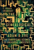 The Genealogical Adam and Eve: The Surprising Science of Universal Ancestry [Pap - £13.03 GBP