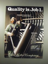 1990 Ford Motor Company Ad - Quality is Job 1. Quality means I can go home - £14.00 GBP