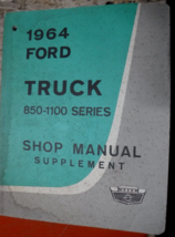 1964 Ford Truck 850-1100 Series Service Shop Repair Manual Supplement - £5.85 GBP