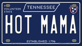 Hot Mama Tennessee Blue Novelty Mini Metal License Plate - £11.76 GBP