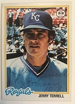 Jerry Terrell Signed Autographed 1978 Topps Baseball Card - Kansas City Royals - £4.65 GBP