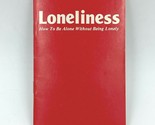 Loneliness Ken Stewart How to Be Alone Without Being Lonely 1979 Booklet... - $17.95
