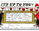 Comic Drunk at Bar It&#39;s Up To You! 1905 UDB Postcard S3 - $5.31