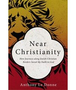 Near Christianity By Anthony Le Donne - New Paperback - FAST SHIPPING - $556.33 MXN