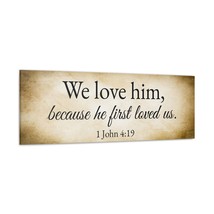  1 John 4:19 Gold Bible Verse Canvas Christian Wall Art Ready to - £85.26 GBP+