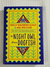 To Night Owl From Dogfish - Meg Wolitzer / Holly Goldberg Sloan (2019 Hardcover) - £5.10 GBP