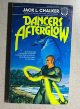 Dancers In The Afterglow By Jack Chalker (1978) Del Rey Sf Paperback 1st - £10.89 GBP