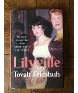 Lilyville by Tovah Feldshuh signed 1st edition hardcover dust jacket 2021 - £11.67 GBP