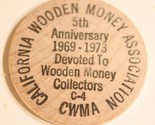 Vintage California Wooden Money Association Wooden Nickel 1973 - $4.94