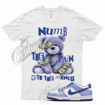 NUMB T Shirt for  Dunk Low Blueberry Thistle Lapis Blue Iron Blazer Mid 77 1 - £20.67 GBP+
