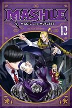 Mashle: Magic and Muscles, Vol. 12 (12) [Paperback] Komoto, Hajime - £7.05 GBP