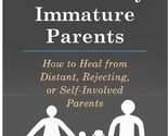 Adult Children of Emotionally Immature Parents By Lindsay C. Gibson (Eng... - $12.47