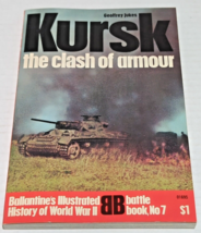 Kursk: The Clash of Armour.(No. 7, Ballantine&#39;s Illustrated History of the... - £9.57 GBP