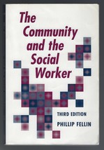 The Community and the Social Worker Third Edition Phillip Fellin Human B... - £11.25 GBP