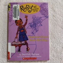 Brand New School, Brave New Ruby by Derrick Barnes (2008, Paperback, Children&#39;s) - £1.61 GBP