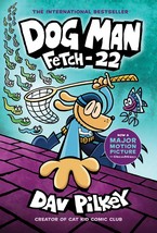 Dog Man: Fetch-22: A Graphic Novel (Dog Man #8): From the Creator of Cap... - $1.92