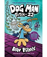 Dog Man: Fetch-22: A Graphic Novel (Dog Man #8): From the Creator of Cap... - $35.99 MXN
