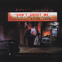 Don&#39;t Shoot Me I&#39;m Only The Piano Player [Record] - £9.70 GBP