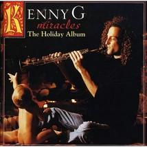 Miracles: The Holiday Album by Kenny G (CD, Oct-1995, Arista) - £14.74 GBP