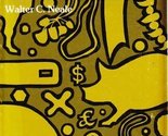 Monies in Societies (Cross-Cultural Themes) [Paperback] Neale, Walter C. - £15.65 GBP