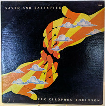 Cleophus Robinson Saved And Satisfied Nashboro NA 7215 1979 Gospel Soul LP - $18.00