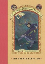 Series of Unfortunate Events #6: the Ersatz Elevator by Lemony Snicket (2001,... - $15.83