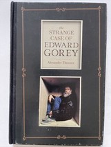 The Strange Case Of Edward Gorey Alexander Theroux Hardcover 2011 Fantag... - £21.74 GBP