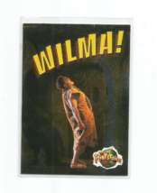 1993 TOPPS THE FLINTSTONES #4 WILMA! FLINT-FOIL INSERT CARD - $4.99