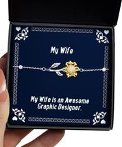 Joke Wife Sunflower Bracelet, My Wife is an Awesome Graphic Designer, Love for,  - £39.07 GBP