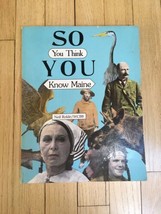 SO YOU THINK YOU KNOW MAINE By Neil Rolde - £12.54 GBP