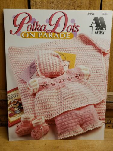 Polka Dots on Parade by Joyce Vanderslice an Annies Attic Pattern Booklet - $18.21