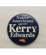 Vintage Native Americans For Kerry Edwards Pin - €6,05 EUR