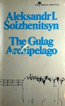 The Gulag Archipelago: 1918-1956 by Aleksandr I. Solzhenitsyn / 1974 Paperback - £1.81 GBP