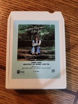 DONNA FARGO / 8-TRACK TAPE / WHATEVER I SAY MEANS I LOVE YOU - Untested - £3.84 GBP