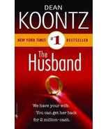 The Husband : A Novel by Dean Koontz (2007, Mass Market) - £0.76 GBP