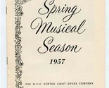  New York City Center of Music and Drama Spring Musical Season 1957 Merr... - £13.99 GBP